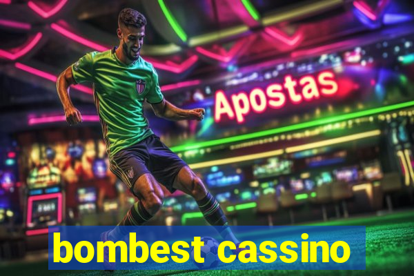 bombest cassino